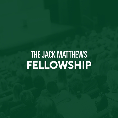 The Jack Matthews Fellowship