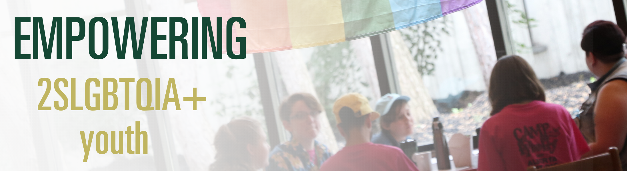 Empowering 2S1LGBTQIA+ youth